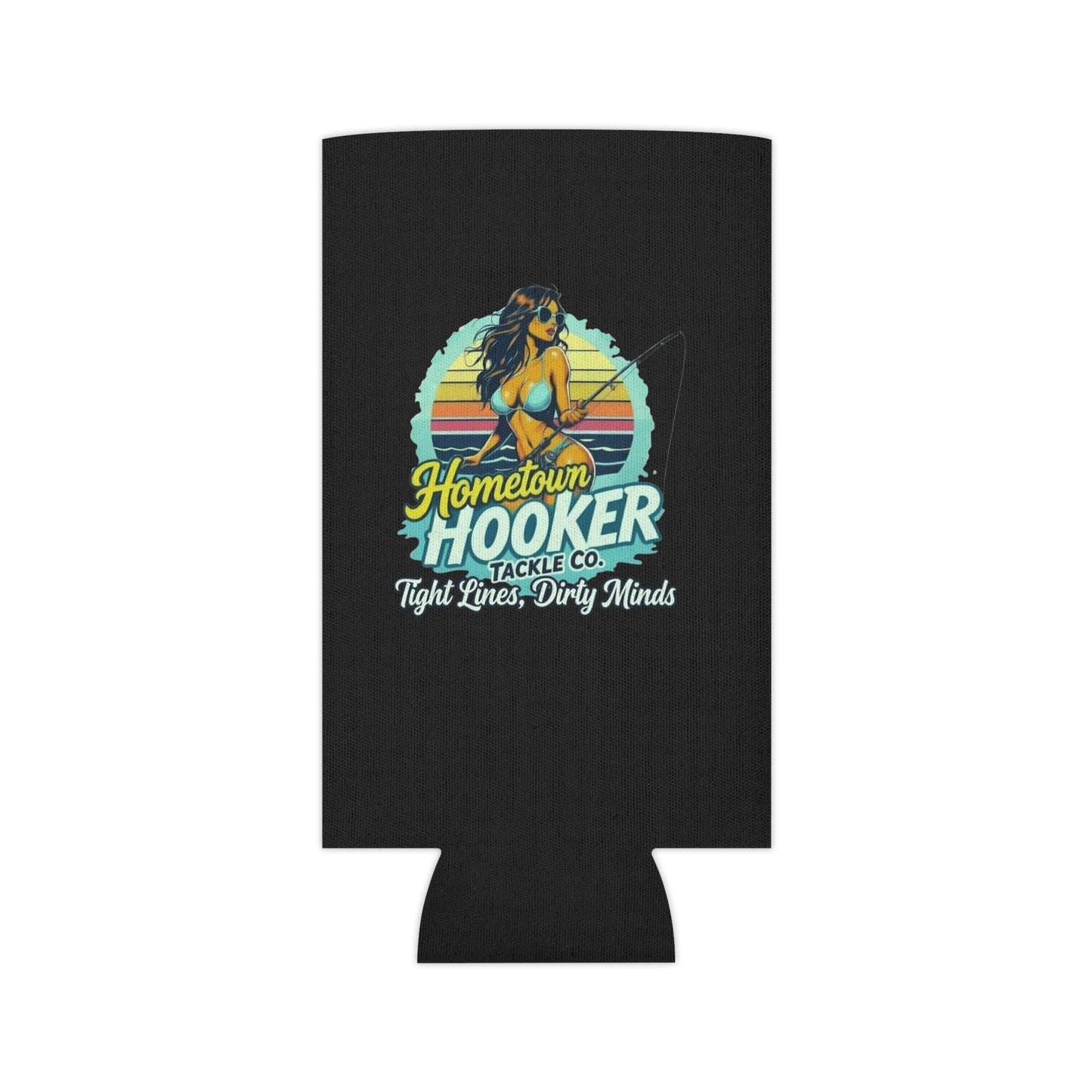 Hometown Hooker Tackle Co Can Cooler – Tight Lines, Dirty Minds Retro Fishing Koozie
